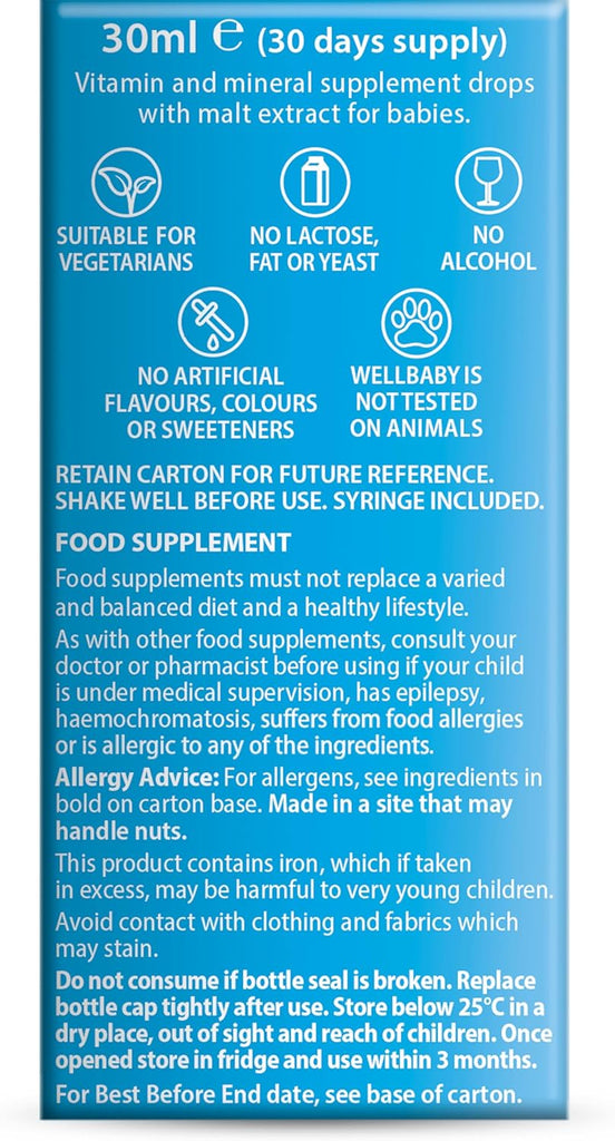 Brand Wellbaby Item for Drop Primary supplement type Vitamins A, C, D, Iron, Zinc, Folic Acid Diet type	Vegetarian Flavour	Malt About this item RECOMMENDED NUTRIENTS: Contains vitamins A, C and D – as recommended by the UK Department of Health.